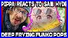 Pippa_Reacts_To_Sam_Hyde_Frying_Funko_Pops_01_om